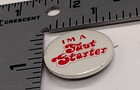 I m A Fast Starter Badge Button Pin
