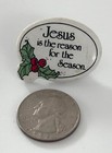 Vintage Christmas Lapel Pin Jesus Is The Reason For The Season Holly Design