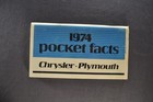 1974 Chrysler Plymouth Facts colors Brochure Fury Satellite Duster Imperial