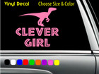 Clever Girl Raptor Jurassic Park Decal Wall Laptop Car Window Choose Size Color