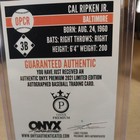 Cal Ripken Jr  Auto On Card  2021 Onyx Authenticated Premium Gold  opcr