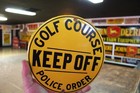 Golf Course Keep Off Police Order Porcelain Metal Sign Gas Clubs Bar Cop Mancave