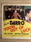 Authentic Lobby Card    you   re Out Of Luck    Kay Sutton 1941 Monogram Pictures