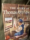 The Story Of Thomas Alva Edison  Grosset   Dunlap  new York  1952  