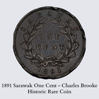 1891 Sarawak One Cent - Charles J  Brooke Rajah - Historic Rare Coin 62