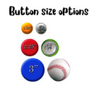Custom Pinback Buttons Four Sizes   Pin Customized Personalized Create Your Own