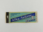 Alka-seltzer Acid Indigestion Headaches Colds Vintage Matchbook Cover
