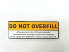 Do Not Overfill Fuel Gasoline Gas Printed Computer Die Cut Decal Sticker 3  X 1 
