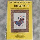      Quilt Pattern - That Radical Rooster Rowdy      Florine Johnson Diy Craft