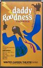 Daddy Goodness Vintage Original Window Card Poster 1979 Winter Garden Theatre