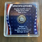1 Gram  999 Fine Silver Samoa  1 Coin Limited Edition Independence Day in Assay 