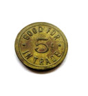 Golden Gate Saloon - Sacramento Cal  Good For 5 Cents In Trade Token