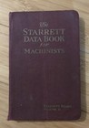 The Starrett Book For Machinists -  1940   s - 3 Book Set