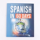 Spanish In 60 Days  The Language Learning Workbook To Help You Speak Just Usa