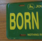 John Deere Born2farm License Plate Nothing Runs Like A Deere  Embossed Lettering