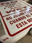 Nos Authentic No Ball Play When Fields Are Wet With Spanish 18x24 Road Sign Park