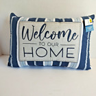 Welcome To Our Home Throw Pillow White Grey Blue Stripes Embroidered 12  X 18 