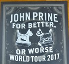 Official John Prine For Better Or Worse World Tour 2017 Poster 18  X 24 