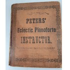 Peters  Eclectic Pianoforte Instructor 1855