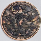 2026 1oz  999 Cooper Colorized 250 Years Of Whooping Azz Round 