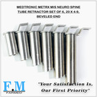 Medtronic Metrx Mis Neuro Spine Tube Retractor Set Of 6  20 X 4-9  Beveled End