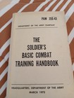 The Soldier s Basic Training Combat Handbook 1973 Pam 350-43 Bct Vietnam Army