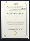2025 Pieces Of The Past Pirates John Hancock Hand Written Document Relic 1 1