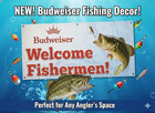 Vintage 2011 Budweiser Welcome Fisherman Banner     34  X 70      Pvc Style     