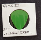 Hank Williams Iii Assjack Hillbilly Joker Tour 2011 Tour Issued Guitar Pick Rare