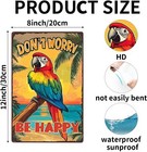 Vintage Metal Sign Don t Worry Be Happy Parrot Tin Sign Funny Walll Decor For Ba