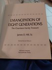 Emancipation Of Eight Generations The Chambers Family Treasure