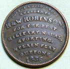 1836 U s  Hard Times Token - Robinson s Jones   Co  Military Buttons - Lot 379