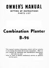 Ih Mccormick-deering No  B-96 Combination Planter Owner s Manual Parts List B96