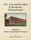 Fry   The Glass Of Rochester  Pa  Vol  5  Other Fry-related Ventures