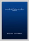 Judge Dredd The Complete Case Files 14  Paperback By Wagner  John  Simpson  W   