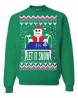 Ugly Christmas Sweater Sweatshirt   Let It Snow   Funny Meme   Christmas Gift 