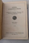 Steel Construction Manual American Institute Of Steel Construction 5th Ed  1947