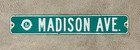 Vintage Embossed Madison Ave  Green Road Sign   Street Sign Lions Club 36  X 6 