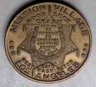 Mission Village Auto Court  Washington Blvd  Los Angeles  Good Luck Token  Medal