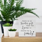 Family Sign  There Is No Greater Gift Than The Loves Shared By A Family White
