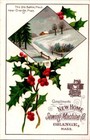 New Home Sewing Machine Co  Orange Ma - The Old Battles Place - Holly Christmas