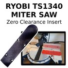 Miter Saw Zero-clearance Insert Plate For Ryobi Ts1340