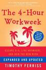 The 4-hour Workweek  Escape 9-5  Live Anywhere  And Join The New Rich - Good