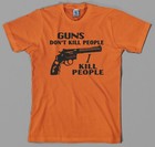 Guns Don t Kill People I Kill People T Shirt Happy Gilmore Sandler Mr  Larson