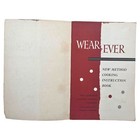 Vtg 1940s Wear-ever New Method Cooking Instructions Recipes Booklet Promotional