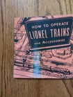 1953 How To Operate Lionel Trains And Accessories Manual