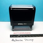 Withdrawn Rubber Stamp Red Ink Self Inking Ideal 4913