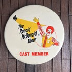 Vintage 1989 The Ronald Mcdonald Show - Cast Member 4  Pinback Button 1980s Rare