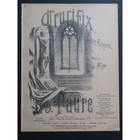 Faure J  Crucifix Song Piano Organ 1931