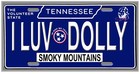 L  k Dolly Parton Smoky Mountains Tn State Replica Vanity License Plate